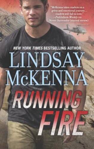 Running Fire - Mass Market Paperback By McKenna, Lindsay - GOOD