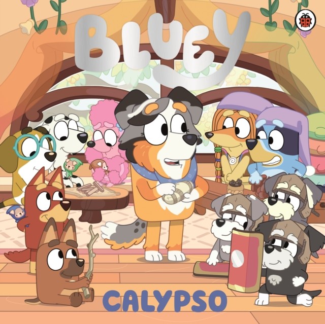 Bluey: Calypso by Bluey (Paperback Book)