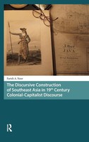 Farish A. Noor | The Discursive Construction Of Southeast Asia In 19Th...