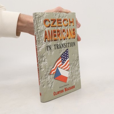Czech-Americans in Transition  |  Clinton Machann