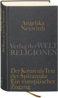 Der Koran Als Text Der SpäTantike. Ein EuropäIscher Zugang | Angelika Neuwirth