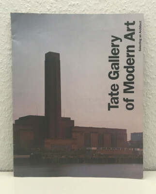 The Tate Gallery of Modern Art: Selecting an Architect