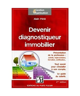 Devenir diagnostiqueur immobilier : Présentation de la profession. Tout savoir 