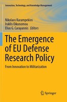 The Emergence Of Eu Defense Research Policy Nikolaos Karampekios