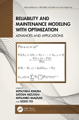 Reliability and Maintenance Modeling with Optimization - 9780367558062
