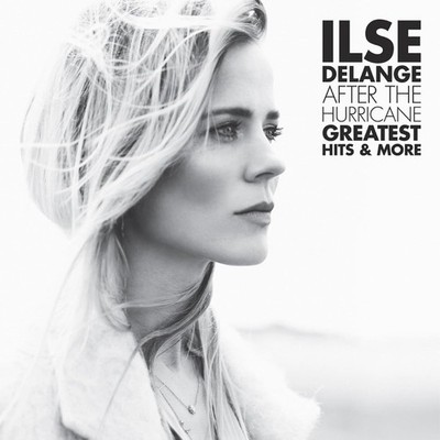 Ilse Delange After the Hurricane: Greatest Hits & More (Vinyl)