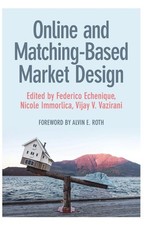 Online and Matching-Based Market Design by Echenique