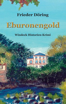 Frieder Döring | Eburonengo*d | Taschenbuch | Deutsch (2015) | 136 S.