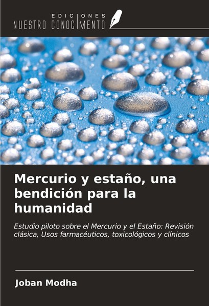 Mercurio Y EstañO, Una BendicióN Para La Humanidad Joban Modha-image