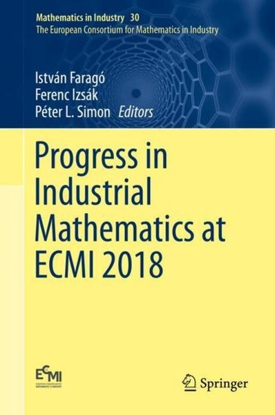 Progress In Industrial Mathematics At Ecmi 2018 IstváN Faragó-image