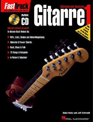 FastTrack - Gitarre 1 (D) | Schule zum Selbststudium | Blake Neely (u. a.)