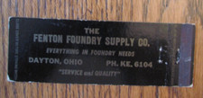MERCURY MATCH CO. 1946-55 MATCHBOOK MATCHCOVER: FENTON FOUNDRY DAYTON, OHIO -C18