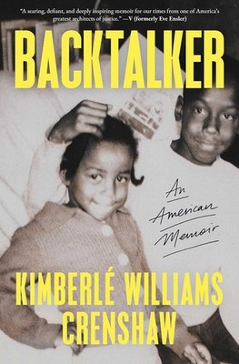 Backtalker: An American Memoir Hardcover by Crenshaw, Kimberle Williams