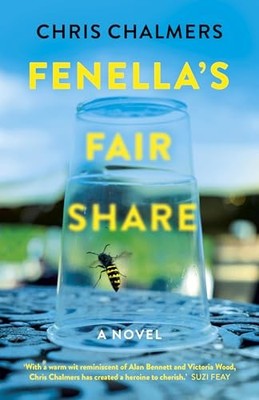 Fenellas Fair Share A Novel - VERY GOOD