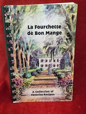 La Fourchette de Bon Mange - Terrebonne Medical Cajun Cookbook (Spiral, 2009)