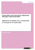 Migrations Au Burkina Faso. Comprendre Le Concept De La Translocalité Vincent Zo