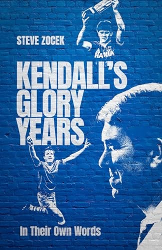 Kendall's Glory Years: In Their Own Words, Zocek, Zocek, New^* - Image 7