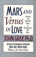 Mars and Venus in Love: Inspiring and Heartfelt Stories of Relations - VERY GOOD