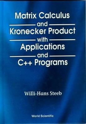 Matrix Calcul & the Kronecker.. by Steeb Willi-Hans: New