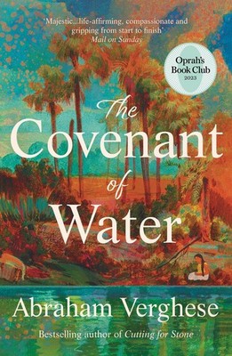 Abraham Verghese The Covenant of Water