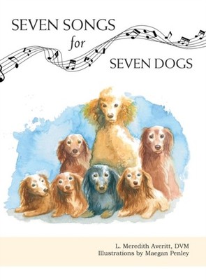 Averitt - Seven Songs for Seven Dogs - hardback or cased book - X555z