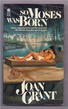 SO MOSES WAS BORN By Joan Marshall Grant