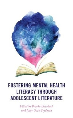 Jason Scott Fry Fostering Mental Health Literacy through Adolescen (Taschenbuch)
