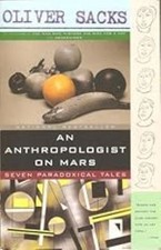 An Anthropologist On Mars: Seven Paradoxical Tales, Sacks, Oliver, New Book