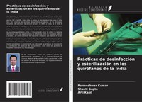 Parmeshwar Kumar (U. A.) | PráCticas De DesinfeccióN Y EsterilizacióN En Los...