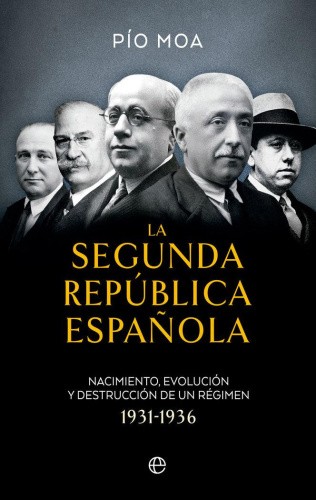 La Segunda República española [Spanish] [Paperback]