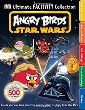 ULTIMATE FACTIVITY COLLECTION: ANGRY BIRDS STAR WARS By D K Publishing