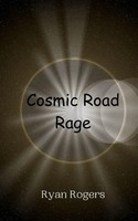 Ryan Rogers | Cosmic Road Rage | Taschenbuch | Englisch (2024)