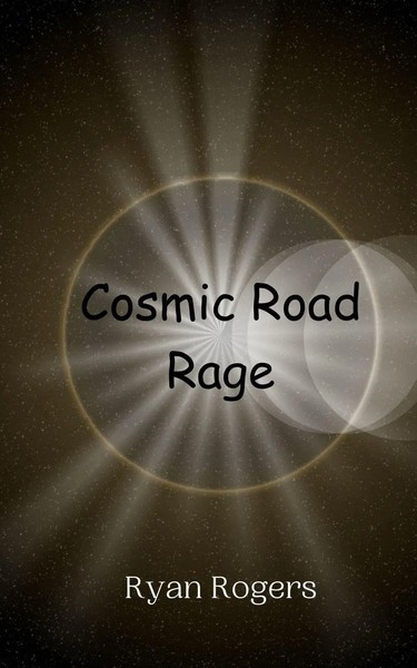 Ryan Rogers | Cosmic Road Rage | Taschenbuch | Englisch (2024)-image