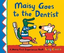 Maisy Goes to the Dentist by Cousins, Lucy [Paperback]