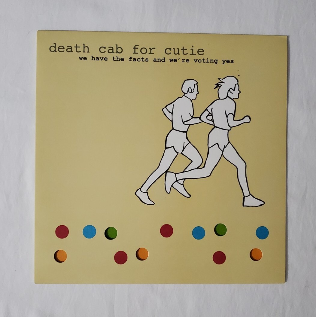Death Cab For Cutie - We Have The Facts And We`Re Voting Yes