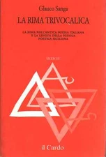 La rima trivocalica - Glauco Sanga (Il cardo Editore) [[1992]]