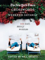 Will Shortz | The New York Times Crosswords For A Weekend Getaway | Taschenbuch