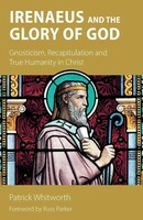 Whitworth | Irenaeus And The Glory Of God | Taschenbuch | Englisch (2025)