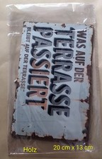 Holzschild Dekoschild Terasse