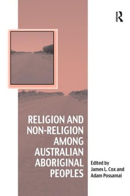 Religion und Nichtreligion unter australischen Aborigines, Taschenbuch von C...