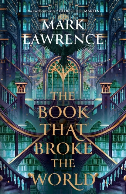 The Book That Broke the World by Mark Lawrence (Hardback Book)