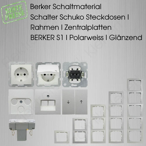 Schalter Schuko Steckdosen Rahmen Zentralplatten BERKER S1 polarweiss glänzend