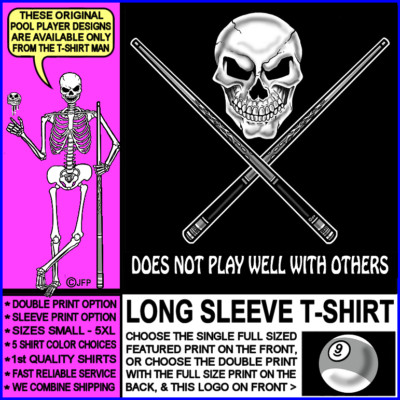 Does Not Play Well With Others Skull & Crossed Cues 9 Ball Pool Player T-shirt