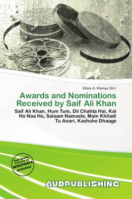 Eldon A. Mainyu | Awards and Nominations Received by Saif Ali Khan | Taschenbuch