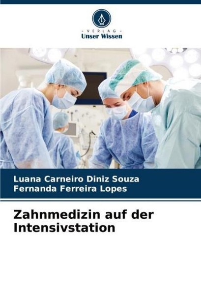 Zahnmedizin Auf Der Intensivstation Luana Carneiro Diniz Souza-image