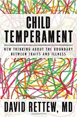 Child Temperament : New Thinking about the Boundary Between Trait
