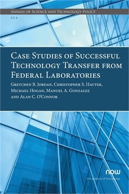 Case Studies of Successful Technology Transfer from Federal Laboratories (Paperb