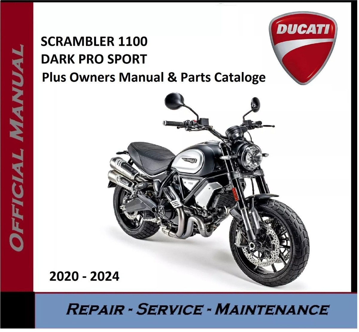 Ducati Scrambler 1100 Dark Pro Workshop Service Repair Manual 2020