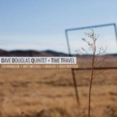 DAVE DOUGLAS QUINTET: TIME TRAVEL - CD *BRAND NEW*