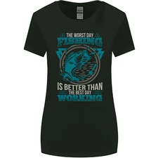 Worst Day Fishing Better Than Working Womens Wider Cut T-Shirt